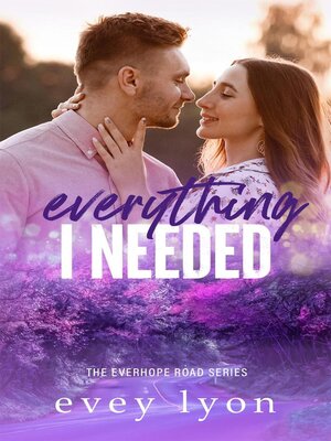 cover image of Everything I Needed